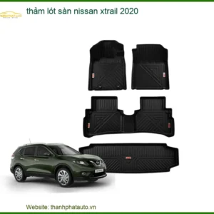 Thảm Lót Sàn Nissan X-Trail 2020 - Nơi Lắp Đặt Uy Tín, Giá Tốt Tại TPHCM