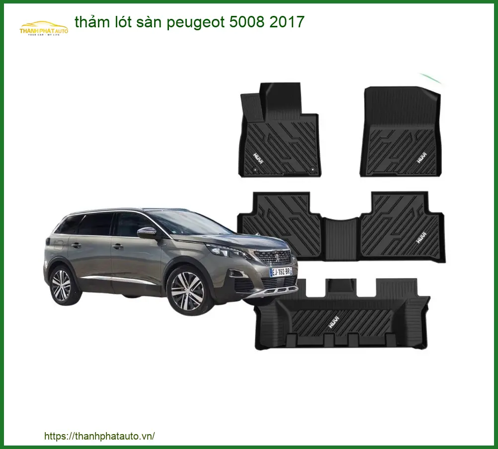 Thảm Lót Sàn Cao Cấp Xe Peugeot 5008 2017 - Địa Chỉ Lắp Đặt Uy Tín TPHCM
