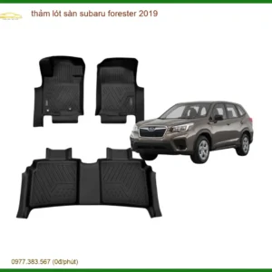 Thảm Lót Sàn Subaru Forester 2019 Cao Cấp - Địa Chỉ Lắp Đặt Uy Tín TPHCM