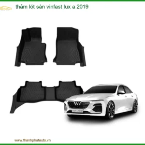 Thảm Lót Sàn Vinfast Lux A 2019 - Nơi Gắn Thảm Sàn Cao Cấp Uy Tín TPHCM