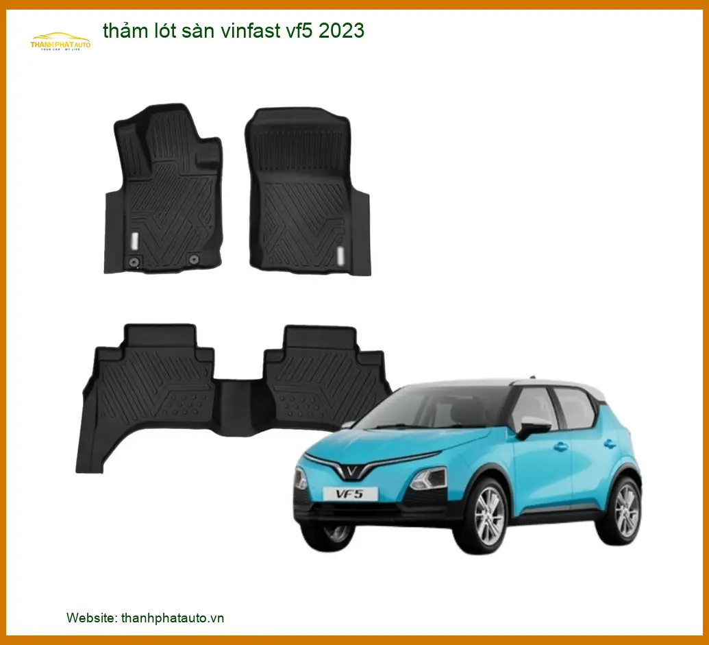 Thảm Lót Sàn VinFast VF5 2023 - Địa Chỉ Lắp Đặt Uy Tín TPHCM