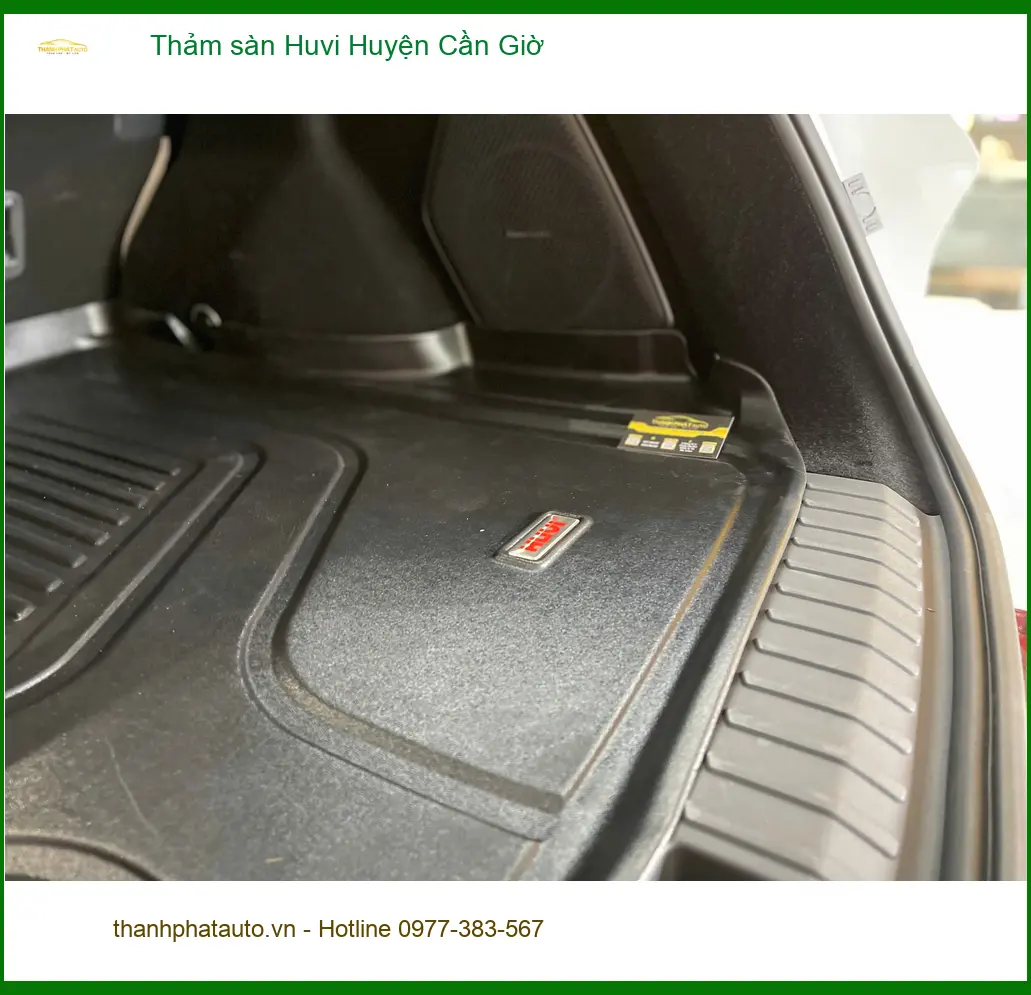 Địa Chỉ Lắp Đặt Thảm Lót Sàn Ô Tô sàn Huvi Huyện Cần Giờ - Giá Tốt TPHCM