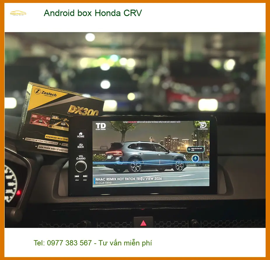Anh Quang Huy lắp Android Box cho Honda CRV tại Quận 12 vì cần giải trí đa phương tiện tiện lợi hơn ảnh thực tế 3