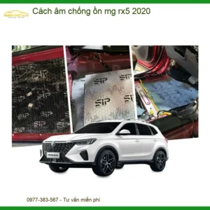 Cách Âm Chống Ồn MG RX5 2020 - Trung Tâm Lắp Đặt Chính Hãng TPHCM