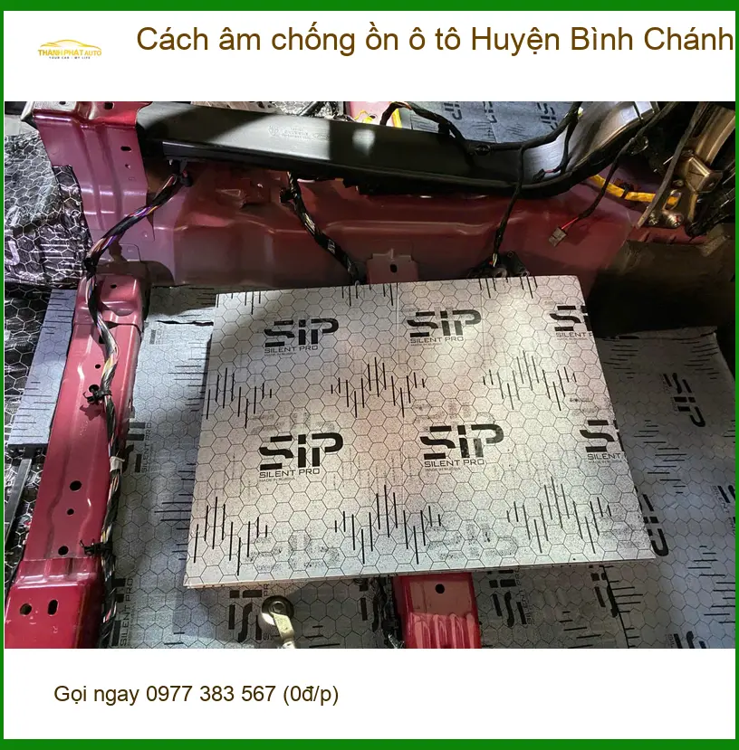 Dịch Vụ Thi Công Cách Âm Chống Ồn Ô Tô Tại Huyện Bình Chánh - Thi Công Chuyên Nghiệp