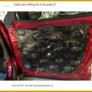 Dịch Vụ Thi Công Cách Âm Chống Ồn Ô Tô Tại Quận 9 - Thi Công Chuyên Nghiệp