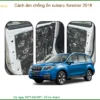 Cách âm chống ồn Subaru Forester 2018 - Trung Tâm Gắn Chính Hãng Giá Tốt TPHCM