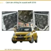 Cách Âm Chống Ồn Suzuki Swift 2016 - Trung Tâm Thi Công Chính Hãng TPHCM