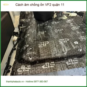 Nơi Cách Âm Chống Ồn Ô Tô âm chống ồn VF2 quận 11 - Uy Tín TPHCM - Ảnh 2