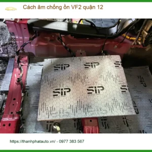 Nơi Lắp Cách Âm Chống Ồn Ô Tô âm chống ồn VF2 quận 12 - Giá Tốt TPHCM - Ảnh 2