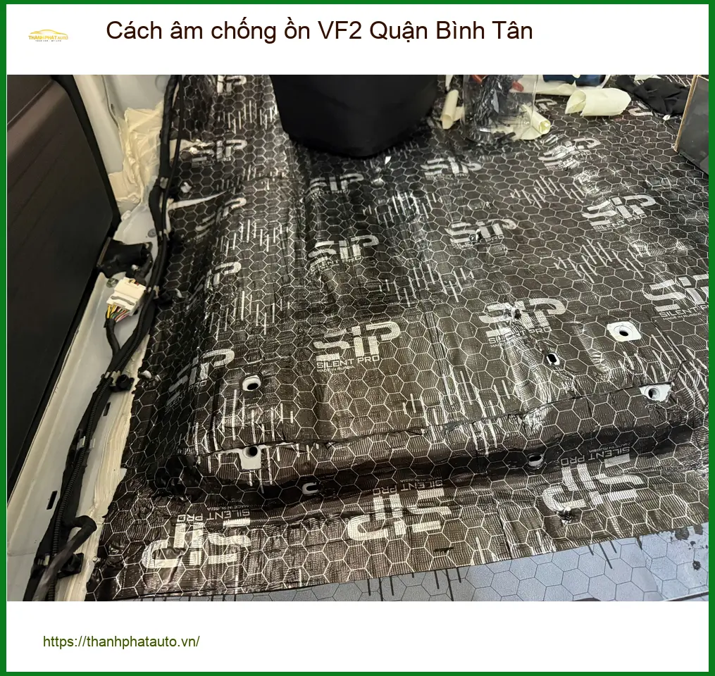 Nơi Lắp Cách Âm Chống Ồn Ô Tô âm chống ồn VF2 Quận Bình Tân - Giá Tốt TPHCM