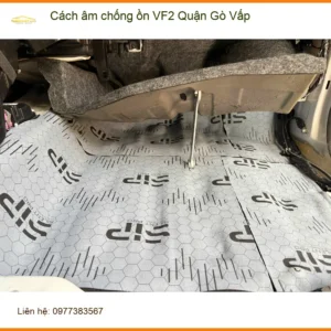 Dịch Vụ Thi Công Cách Âm Chống Ồn Ô Tô VF2 Quận Gò Vấp - Thi Công Chuyên Nghiệp - Ảnh 2
