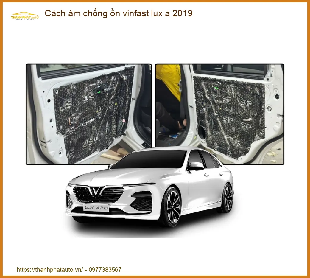 Cách Âm Chống Ồn Vinfast Lux A 2019 - Địa Chỉ Lắp Đặt Uy Tín TPHCM