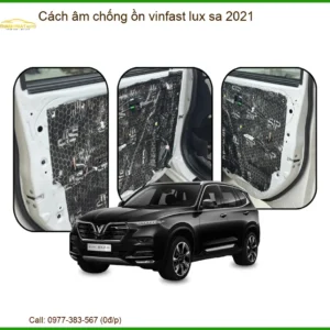 Cách Âm Chống Ồn Vinfast Lux SA 2021 - Địa Chỉ Lắp Đặt Uy Tín TPHCM