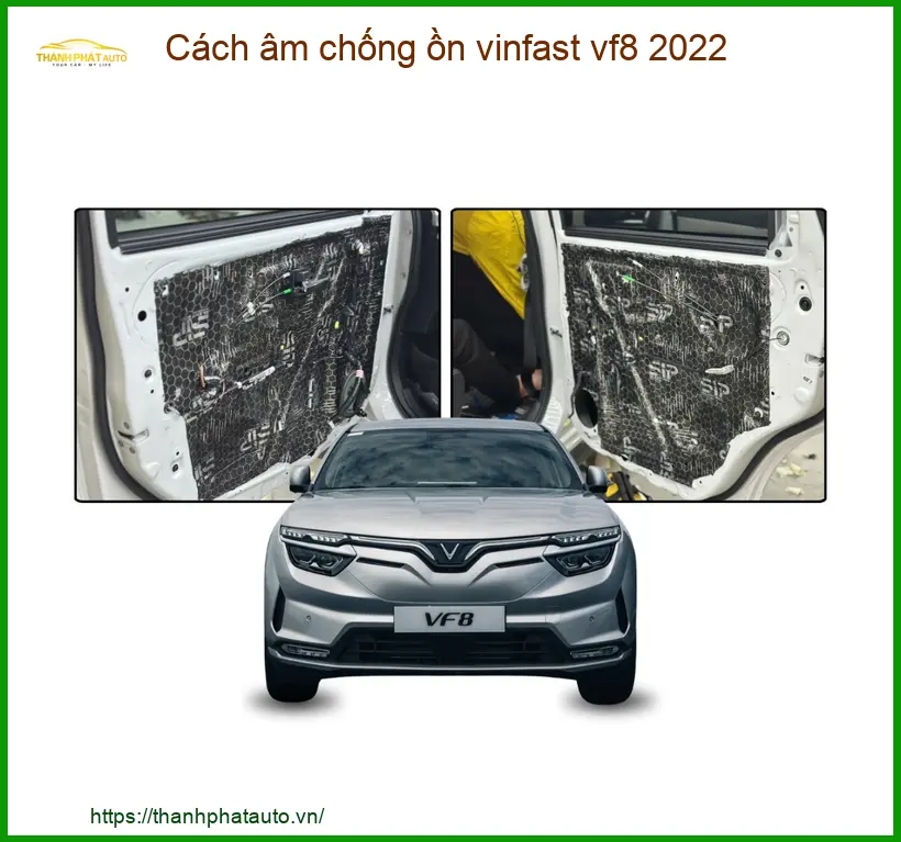 Cách Âm Chống Ồn Vinfast VF8 2022 - Trung Tâm Lắp Đặt Uy Tín TPHCM