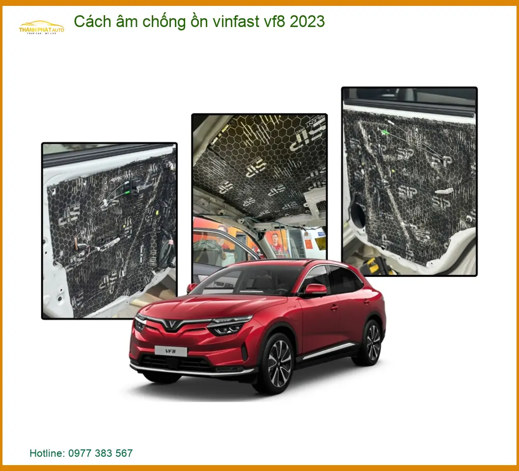 Dán Cách Âm Chống Ồn Vinfast VF8 2023 - Trung Tâm Nâng Cấp Cao Cấp TPHCM