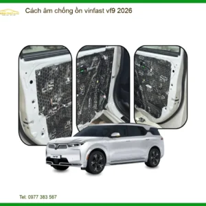 Cách âm chống ồn cho xe VinFast VF9 2026 - Địa Chỉ Lắp Đặt Uy Tín TPHCM