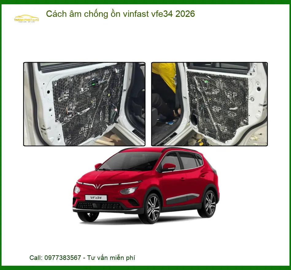 Cách âm chống ồn Vinfast VF e34 2026 - Trung Tâm Lắp Đặt Uy Tín TPHCM