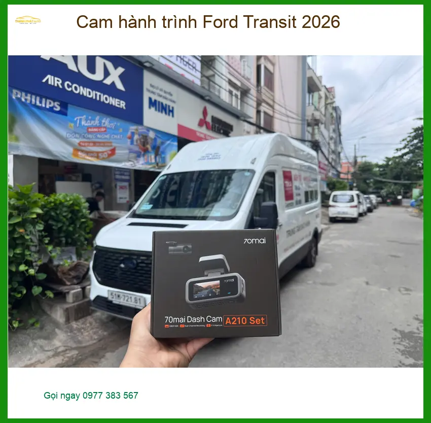 Anh Minh lắp Cam hành trình Ford Transit 2026 tại Quận 9 để yên tâm khi giao hàng ảnh thực tế 2