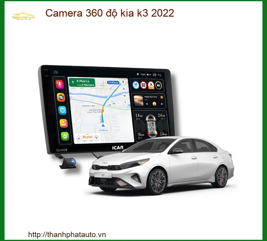 Hệ Thống Camera 360 Độ Kia K3 2022 - Trung Tâm Lắp Đặt Chính Hãng TPHCM