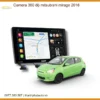 Camera 360 độ Mitsubishi Mirage 2016 - Địa Chỉ Lắp Đặt Uy Tín TPHCM