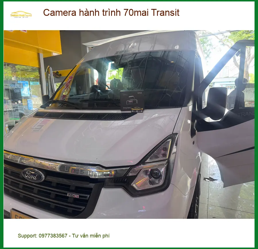 Anh Long lắp Camera hành trình 70mai cho Ford Transit ở Quận 9