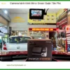Nơi Gắn Camera Hành Trình Ô Tô hành trình Minio Green Quận Tân Phú - Giá Tốt TPHCM