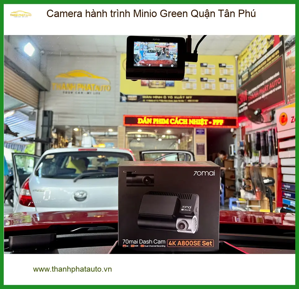 Nơi Gắn Camera Hành Trình Ô Tô hành trình Minio Green Quận Tân Phú - Giá Tốt TPHCM