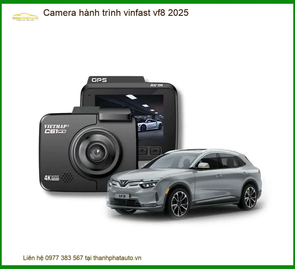 Camera Hành Trình Vinfast VF8 2025 - Địa Chỉ Lắp Đặt Uy Tín TPHCM