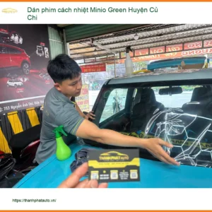 Trung Tâm Dán Phim Cách Nhiệt Ô Tô Minio Green Huyện Củ Chi - Giá Tốt TPHCM - Ảnh 2