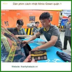 Trung Tâm Dán Phim Cách Nhiệt Ô Tô Minio Green tại Quận 1 - Thi Công Chuyên Nghiệp - Ảnh 3