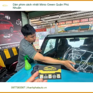 Nơi Dán Phim Cách Nhiệt Ô Tô Minio Green Quận Phú Nhuận - Giá Tốt TPHCM