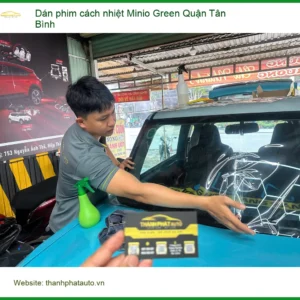 Địa Chỉ Dán Phim Cách Nhiệt Ô Tô Minio Green Q.Tân Bình - Giá Tốt TPHCM