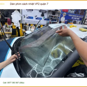 Trung Tâm Dán Phim Cách Nhiệt Ô Tô phim cách nhiệt VF2 quận 7 - Giá Tốt TPHCM