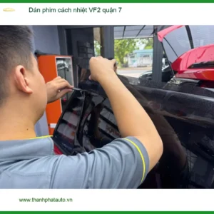 Trung Tâm Dán Phim Cách Nhiệt Ô Tô phim cách nhiệt VF2 quận 7 - Giá Tốt TPHCM - Ảnh 3