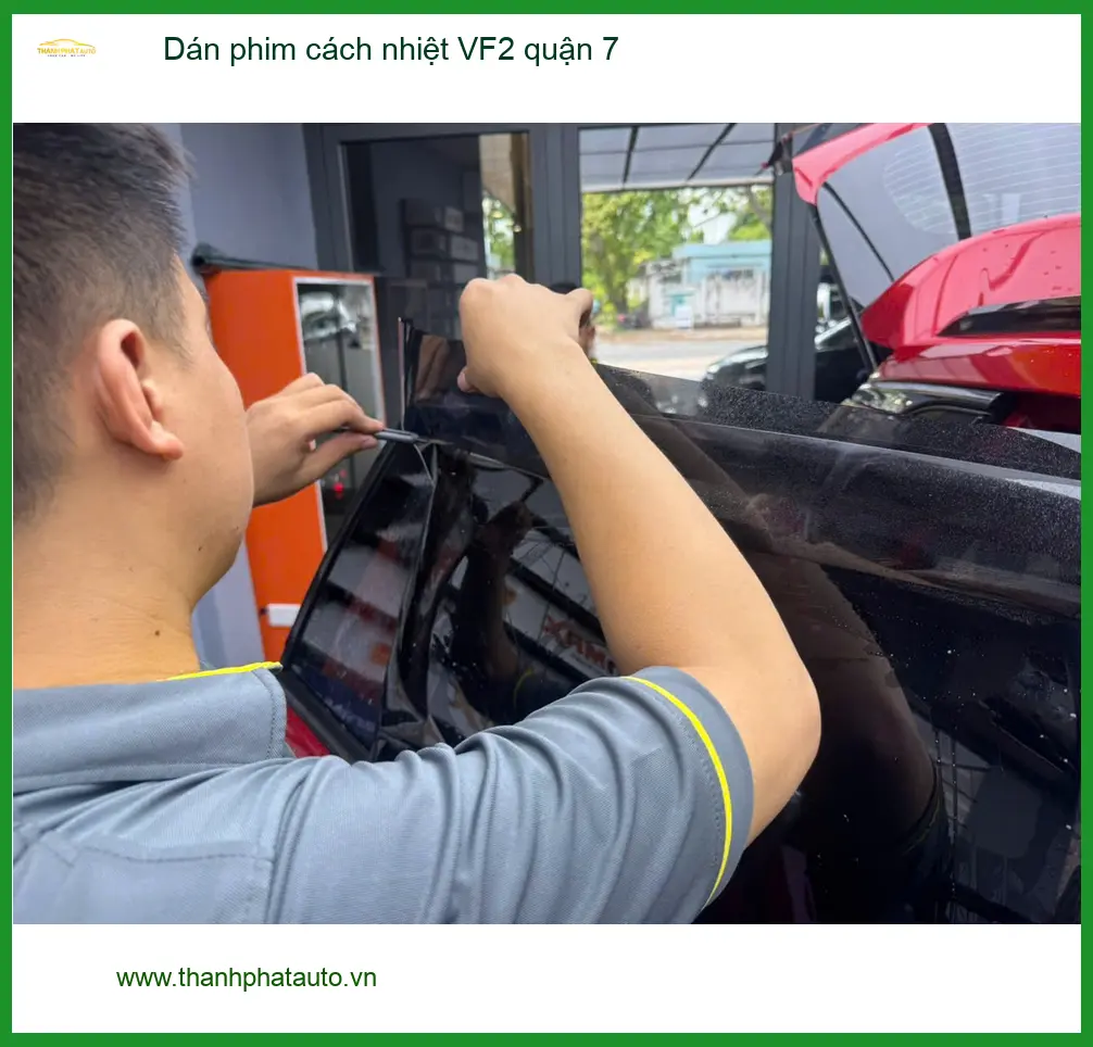 Trung Tâm Dán Phim Cách Nhiệt Ô Tô phim cách nhiệt VF2 quận 7 - Giá Tốt TPHCM ảnh thực tế 3
