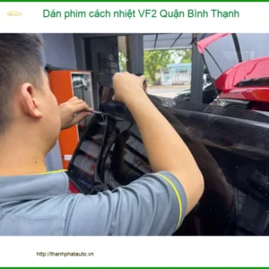 Nơi Dán Phim Cách Nhiệt phim cách nhiệt VF2 Quận Bình Thạnh - Giá Tốt TPHCM - Ảnh 2