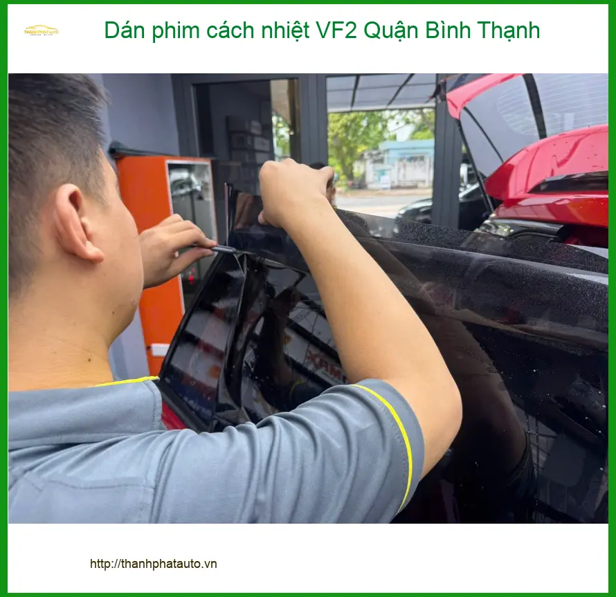 Nơi Dán Phim Cách Nhiệt phim cách nhiệt VF2 Quận Bình Thạnh - Giá Tốt TPHCM ảnh thực tế 2
