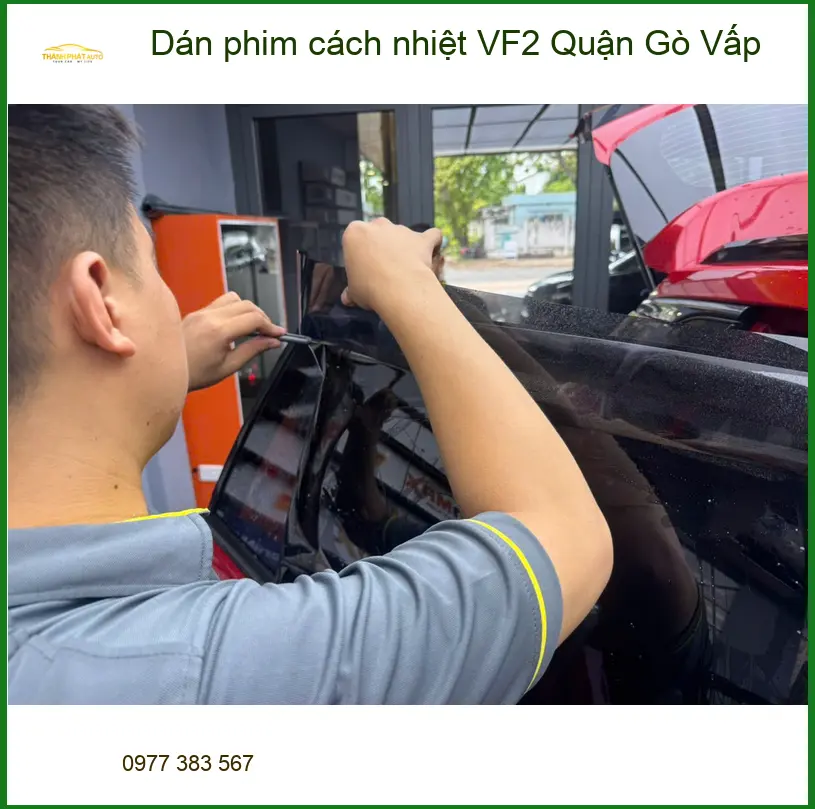 Trung Tâm Dán Phim Cách Nhiệt Ô Tô phim cách nhiệt VF2 Quận Gò Vấp - Giá Tốt TPHCM ảnh thực tế 2