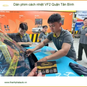 Địa Chỉ Dán Phim Cách Nhiệt Ô Tô VF2 Quận Tân Bình - Giá Tốt TPHCM - Ảnh 2