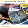 Trung Tâm Dán Phim Cách Nhiệt Ô Tô VF2 Tại Thủ Đức - Nâng Cấp Chính Hãng