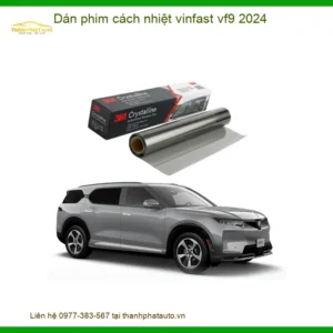 Dán Phim Cách Nhiệt VinFast VF9 2024 - Trung Tâm Lắp Đặt Uy Tín TPHCM