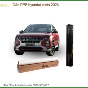 Miếng Dán PPF Hyundai Creta 2023 - Trung Tâm Gắn PPF Uy Tín Giá Tốt TPHCM