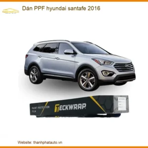 Dán PPF Hyundai SantaFe 2016 - Địa Chỉ Thi Công Chính Hãng Giá Tốt TPHCM