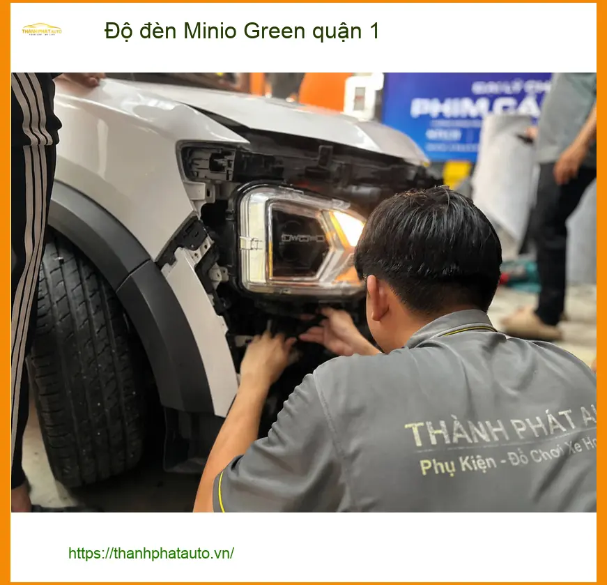 Trung Tâm Độ Đèn Ô Tô đèn Minio Green quận 1 - Nâng Cấp Chính Hãng ảnh thực tế 2