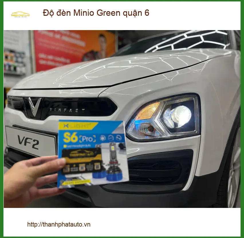 Trung Tâm Độ Đèn Ô Tô đèn Minio Green quận 6 - Nâng Cấp Chính Hãng