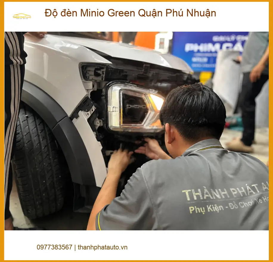 Trung Tâm Độ Đèn Ô Tô đèn Minio Green Quận Phú Nhuận - Nâng Cấp Chính Hãng