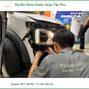 Trung Tâm Độ Đèn Ô Tô đèn Minio Green Quận Tân Phú - Nâng Cấp Chính Hãng