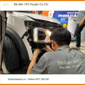 Địa Chỉ Nâng Cấp Độ Đèn Ô Tô đèn VF2 Huyện Củ Chi - Nâng Cấp Chính Hãng