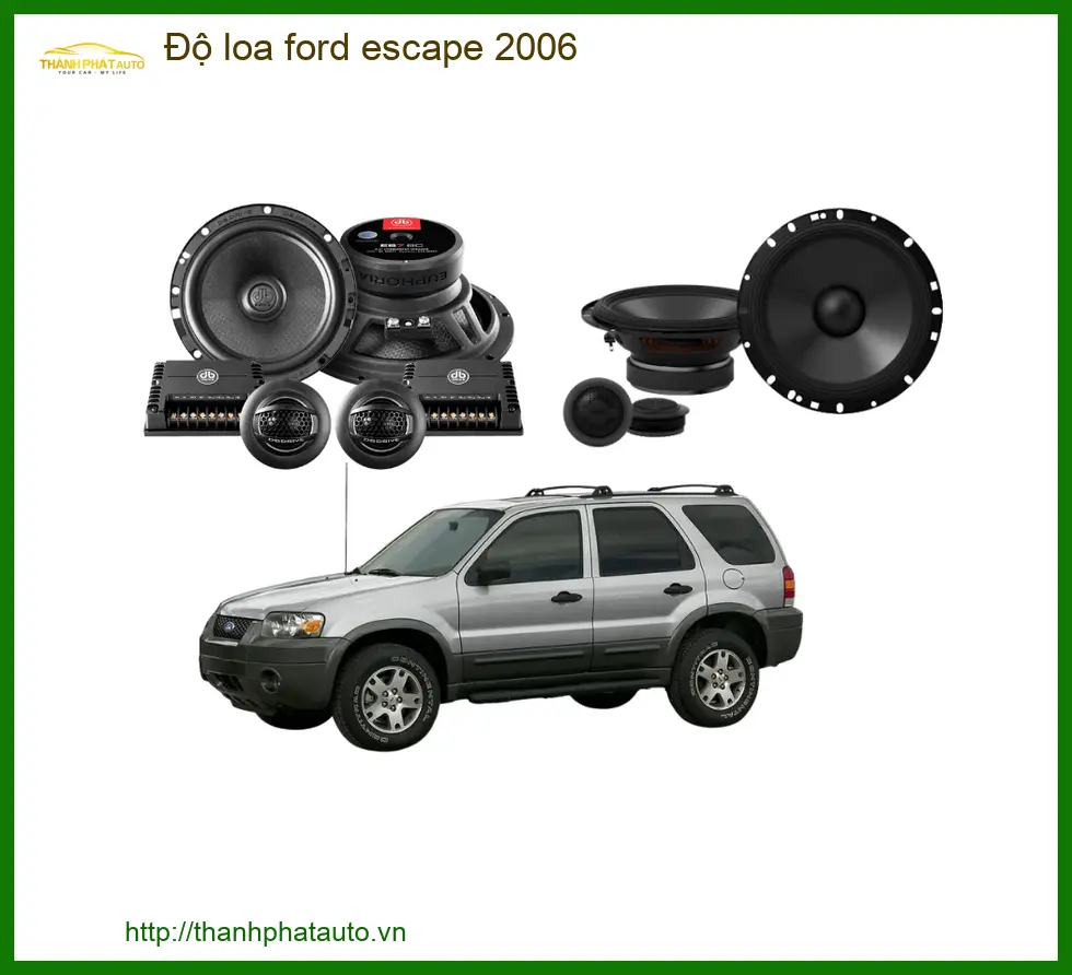 Độ Loa Ford Escape 2006 - Địa Chỉ Nâng Cấp Uy Tín TPHCM